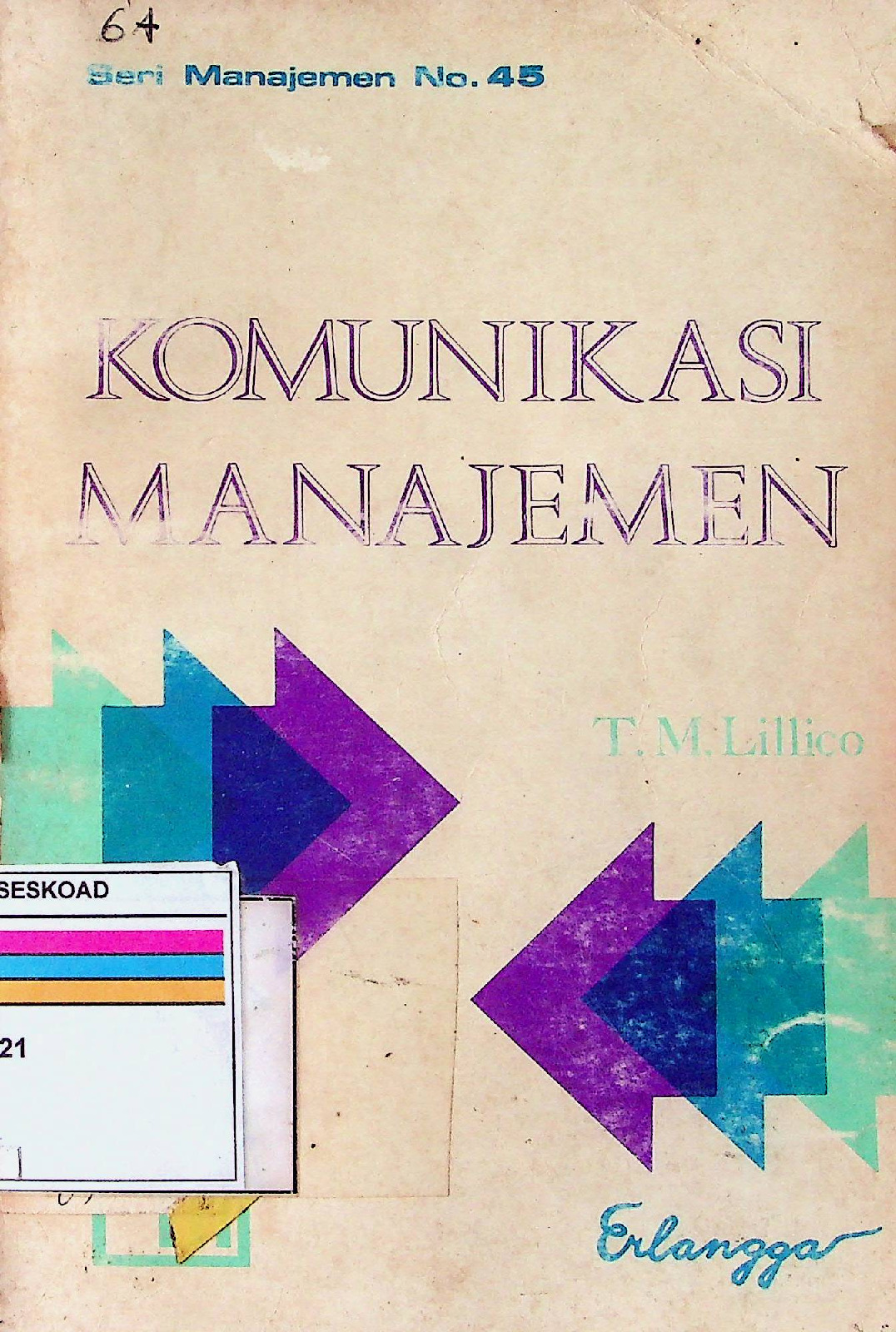 Komunikasi Manajemen T.M. Lillico